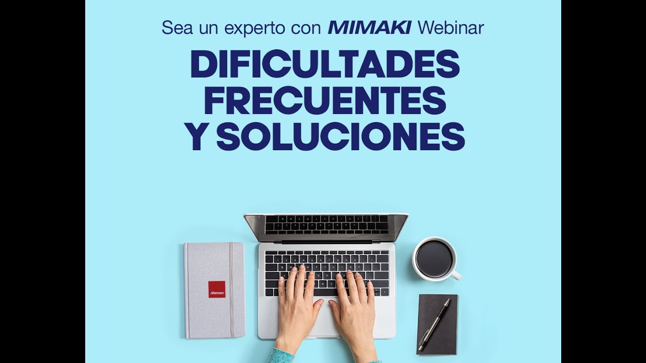 Sea un experto con Mimaki: Dificultades frecuentes y soluciones